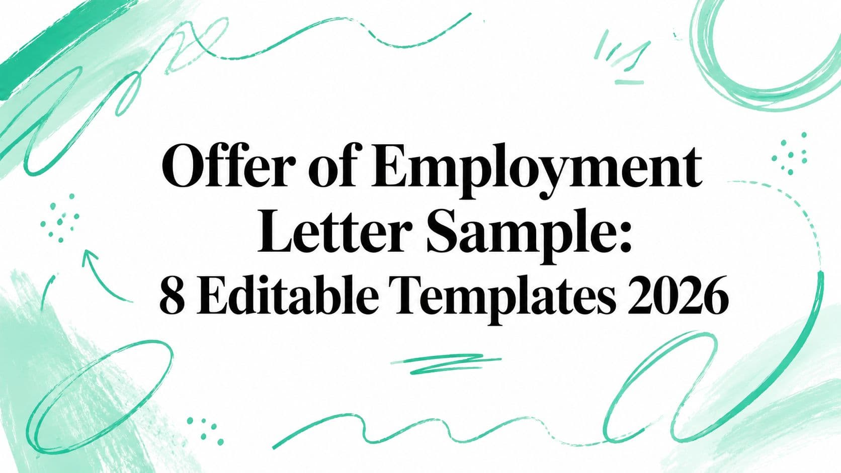 Offer of Employment Letter Sample: 8 Editable Templates 2026
